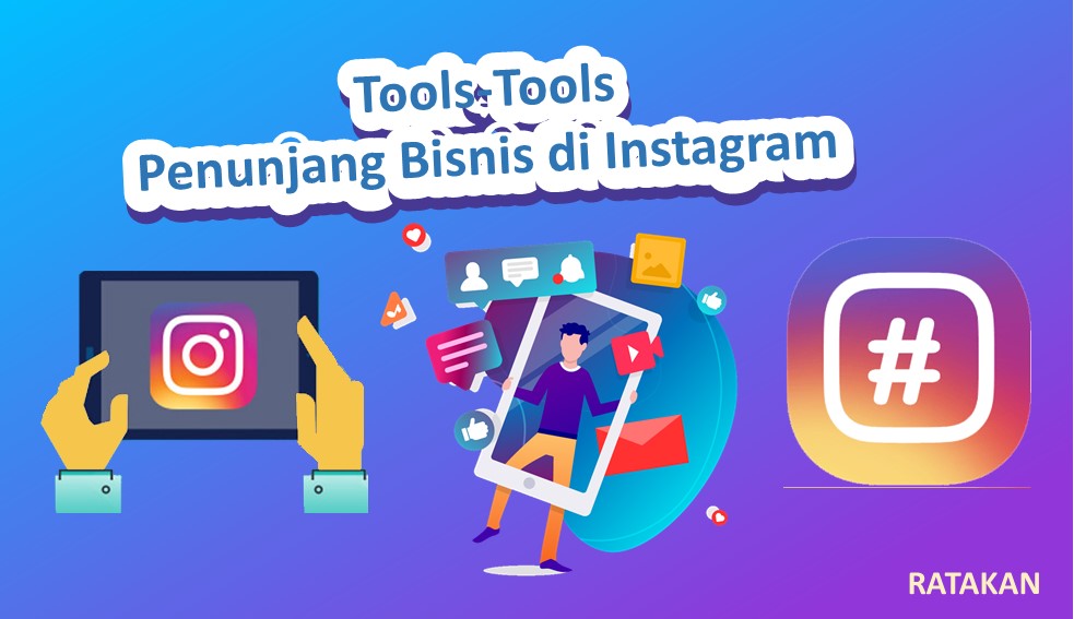 Tools-Tools Penunjang Bisnis Online di Instagram