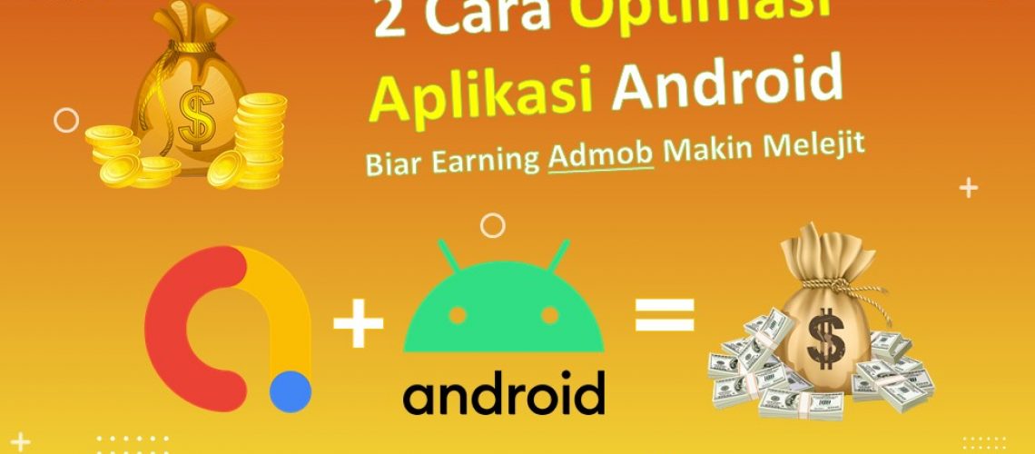 2 Cara Optimasi Aplikasi Android