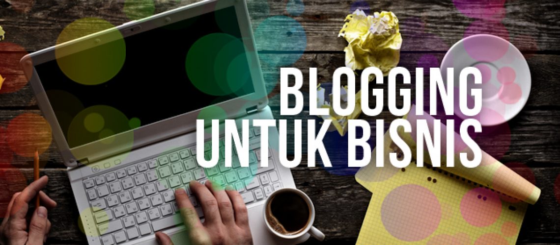 blogging untuk bisnis